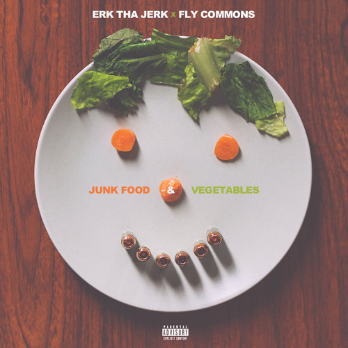 02 Blast Somebody - Erk Tha Jerk X Fly Commons [Junk Food & Vegetables]