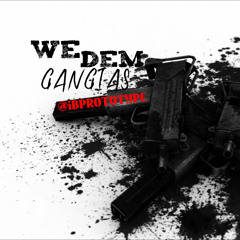 Byrd -We Dem Gangstas Ft Prototype
