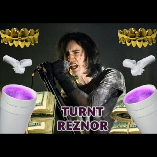 TURNT REZNOR