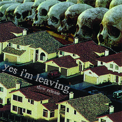 YES I'M LEAVING - Fear