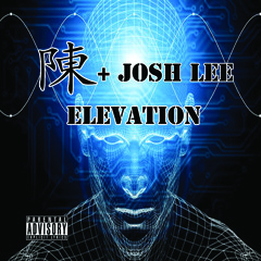 Elevation-Chen+Josh Lee(Murder to Excellence)