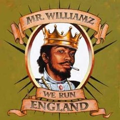 Mr Williamz- We Run England