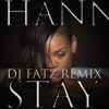 RIHANNA FT. MIKKY EKKO - STAY (DJ FATZ RMX)(FREE DL)