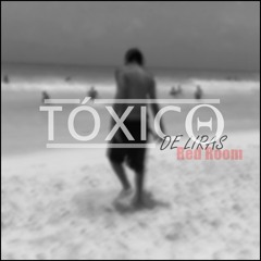 Tóxico(Prod. by Red Room)