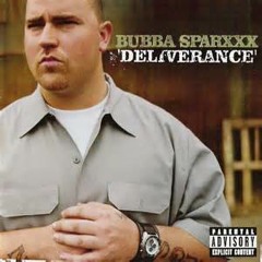 Bubba Sparxxx Ft. Jj Lawhorn - Past Is Practice