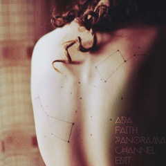 Ada - Faith (Panorama Channel Edit)