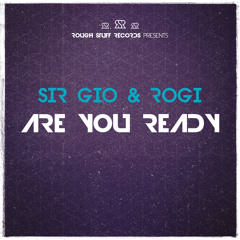 [RSR] Sir Gio & Rogi - Are You Ready // Beatport exclusive: 2014-07-24