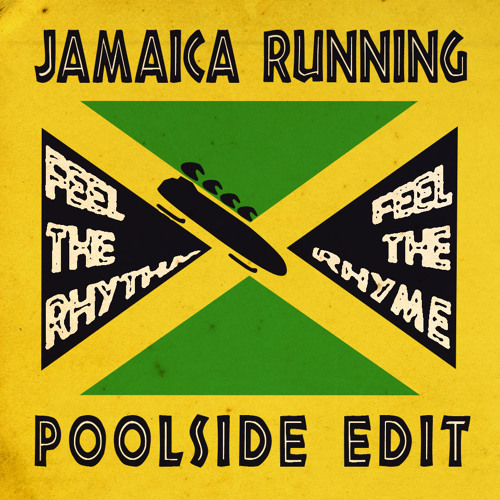 Jamaica Running (Poolside Edit)