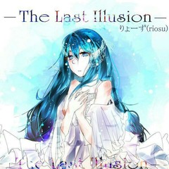 The Last Illusion Disc.1 CrossFade Demo