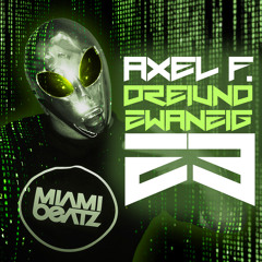 Dreiundzwanzig - Axel F (Miami Rockers Festival Mix)