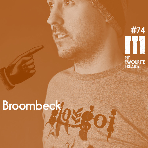 My Favourite Freaks Podcast #74 Broombeck