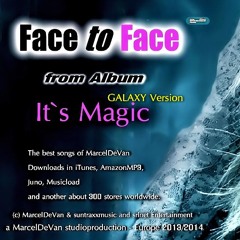 MarcelDeVan -  Face To Face [ Galaxy Version ]