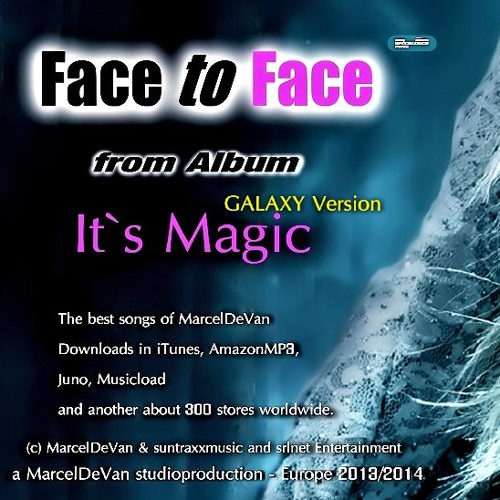 MarcelDeVan -  Face To Face [ Galaxy Version ]