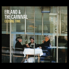 Erland & The Carnival - Daughter