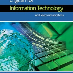 English for Information Technology and Telecommunications - Unit 1