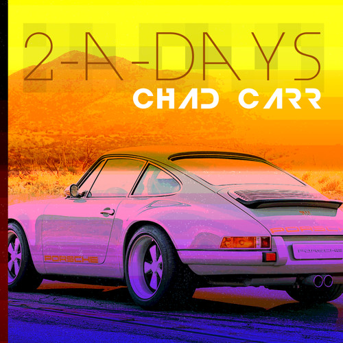 Chad Carr- 2-A-Days