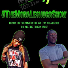 The Mona Leshurr With Special Guest Stormzy!!!
