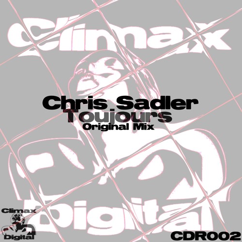 Chris Sadler - Toujours