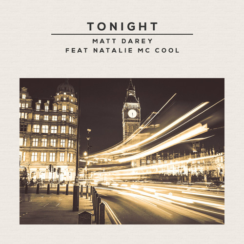Tonight Matt Darey ft Natalie Mc Cool (Honkisch & 2pm Remix) PREVIEW