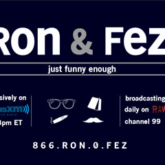 to and about Ron and Fez