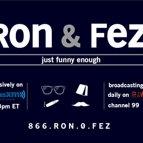 to and about Ron and Fez