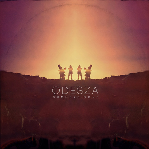 ODESZA - How Did I Get Here