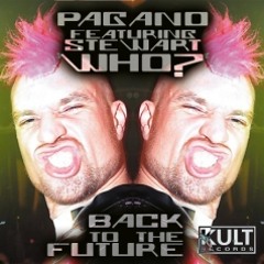 Pagano feat Stewart Who - Back to the future (Danny Verde Remix)