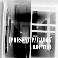 Routine (Institutions B-Side)