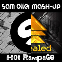 Hot Rampage (Sam Ollei Mash-Up)