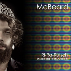 Ri-Ra-Rutsch (McBeard TechDubEdit)