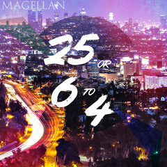 25 or 6 to 4 [Magellan cover -FULL TRACK]