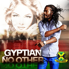 Gyptian - No Other [Kingston 11 Productions / VPAL Music 2014]