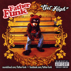 Father Funk - Get High (FREE DOWNLOAD)