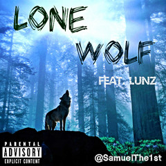 Lone Wolf Feat. Lunz