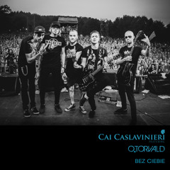 Cai Caslavinieri Feat O.Torvald - Bez Tebe - Prod By FDR Extended Mix