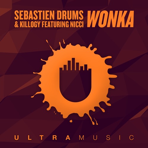 Sebastien Drums & Killogy Feat. Nicci - Wonka