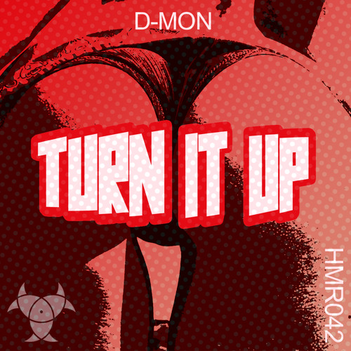 D-Mon - C-C-C-Come On/ Turn It Up [HARD MUSIC RECORDS] Artworks-000085383793-6h3mrh-t500x500