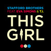 this-girl-stafford-brothers-feat-eva-simons-ti-exclusive-preview-staffordbrothers