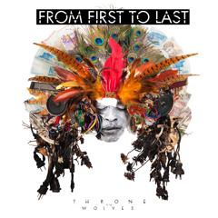 From First To Last - GRITS