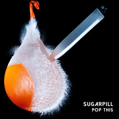 Sugarpill - Pop This