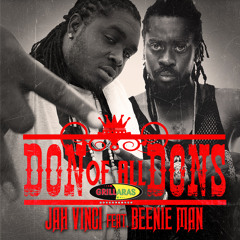 Jah Vinci feat. Beenie Man - Don Of All Dons [Grillaras Prod. | Kamau | Zojak World Wide 2014]