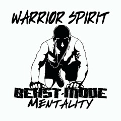 Easy Mills - Warrior Spirit, Beast Mode Mentality (WSBMM)