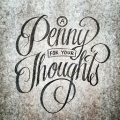 Penny For Your Thoughts - Mr.Fickle, RhymAGeddon, Khalil, & Jess James Prod By ILLSKILZ
