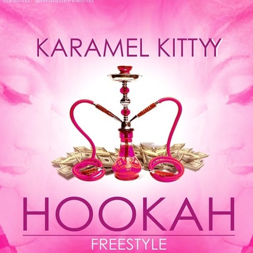 Karamel Kittyy- Hookah Freestyle