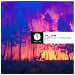 [PRE093] Still Alive (Original Mix) - Bobby Neon Feat. Jonny Rose