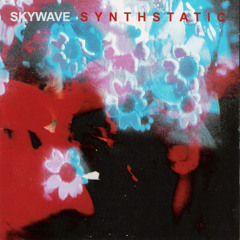 Skywave - Nothing Left to Say