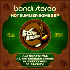 BONDi Stereo - Say Hey! - ***OUT NOW***