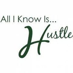 $toner Love X J$ully - All I Know Is Hustle