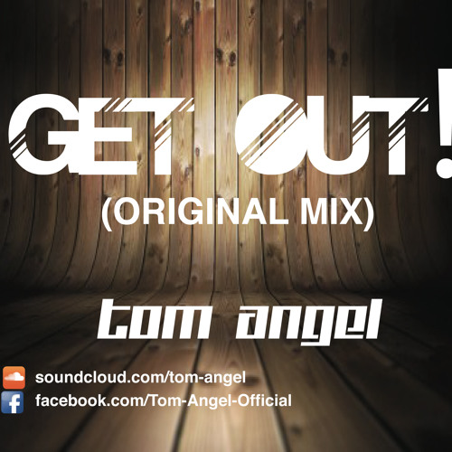 Get Out! (Original Mix)