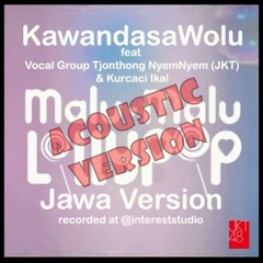 KawandasaWolu - Malu-Malu Lollypop (Jawa Version) (Acoustic Version) (JKT48 Cover)